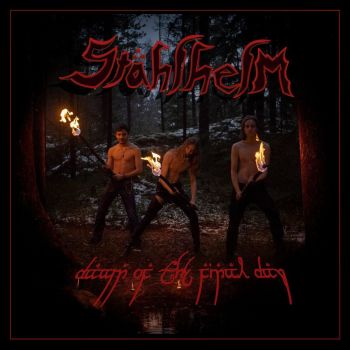 Stahlhelm - Dawn Of The Final Day (2020)