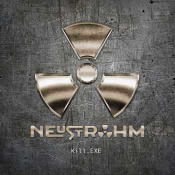 Neustrohm - Kill.exe (2019)