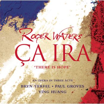Roger Waters - Ca Ira (2005)