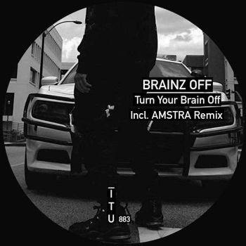 Brainz Off - Turn Your Brain Off (EP) (2020)