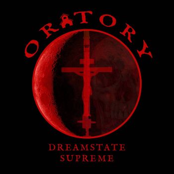 Oratory - Dreamstate Supreme (2020)