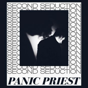 Panic Priest - Second Seduction (2020)