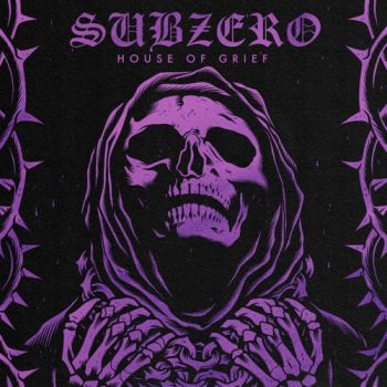 Subzero - House Of Grief (EP) (2020)