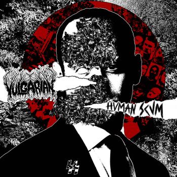 Vulgarian - Human Scum (2020)