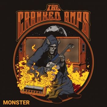 The Cranked Amps - Monster (2020)