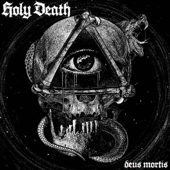 Holy Death - Deus Mortis (2020)