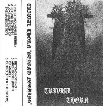 Trivial Thorn - Beyond Nothing (Demo) (1997)