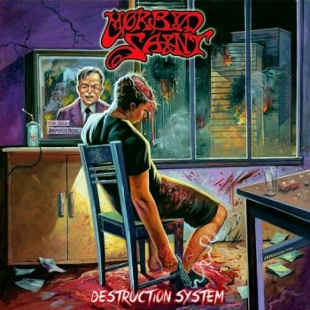 Morbid Saint -  Destruction System (1992)