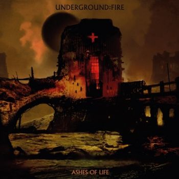 Underground Fire - Ashes of Life (2020)