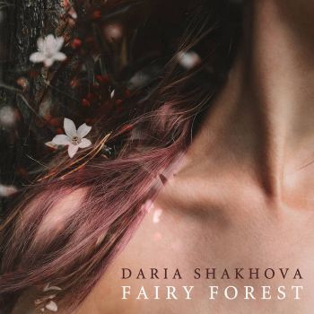 Daria Shakhova - Fairy Forest (2014)