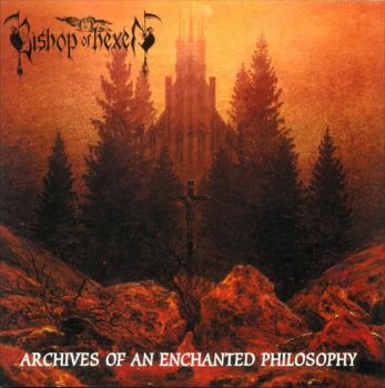 Bishop Of Hexen - Archives Of An Enchanted Philosophy (1997)