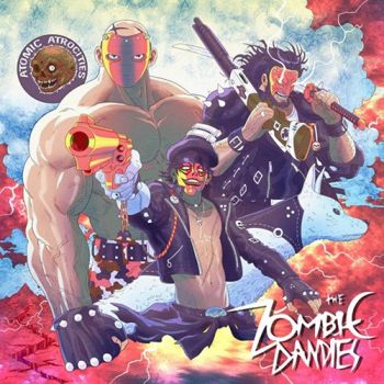 The Zombie Dandies - Atomic Atrocities (2020)