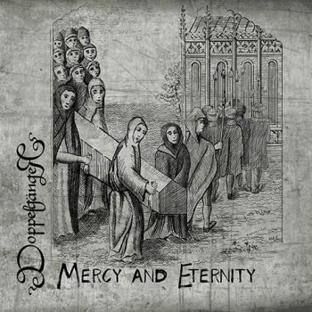 Doppelganger - Mercy and Eternity (2020)