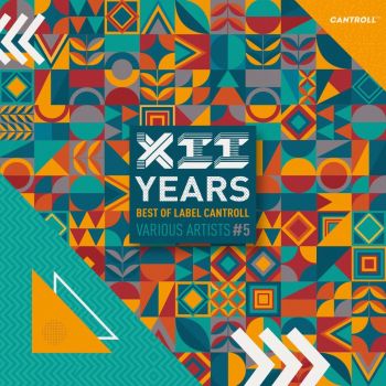 Various Artists - XII Years, Best of Label Cantroll, Pt. 5 (2020)