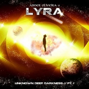 Abner Oliveira's Lyra - Unknown Deep Darkness, Pt. I (2020)