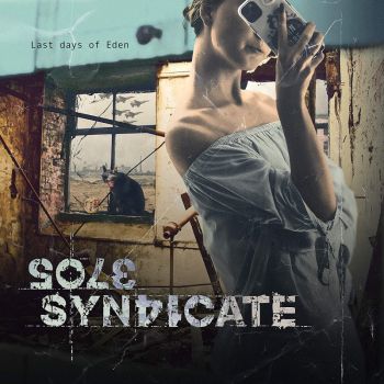 Sole Syndicate - Last Days Of Eden (2020)