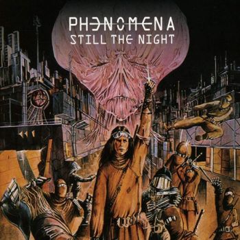 Phenomena - Still The Night (2020)