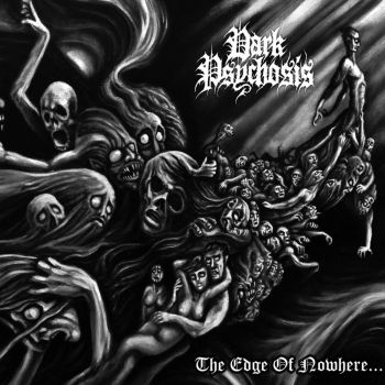 Dark Psychosis - The Edge of Nowhere (2020)