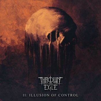 Thrown into Exile - Illusion Of Control (2020)