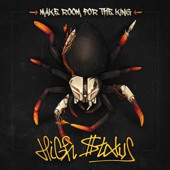 High Status - Make Room for the King (2020)