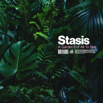 Stasis - A Garden For All To See (EP) (2020)