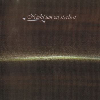 Dornenreich - Nicht Um Zu Sterben (1997)