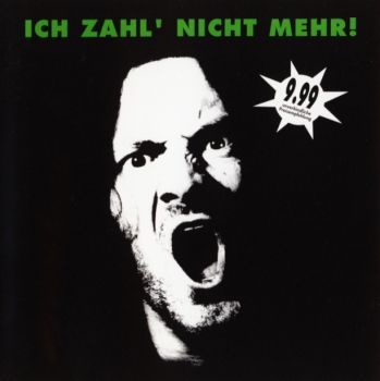 Various Artists - Ich Zahl' Nicht Mehr! (1992)