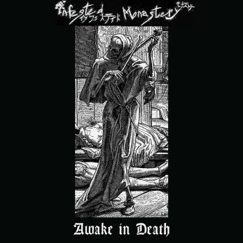 Infested Monastery - Awake in Death (2020)