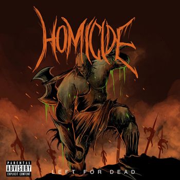 Homicide - Left For Dead (2020)