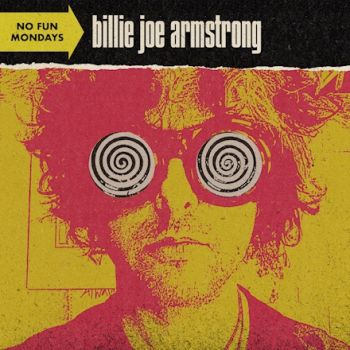 Billie Joe Armstrong - No Fun Mondays (2020)