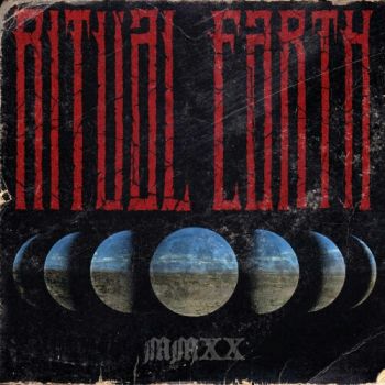 Ritual Earth - MMXX (2020)