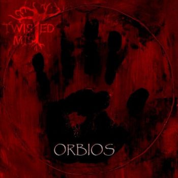 Twisted Mist - Orbios (2020)