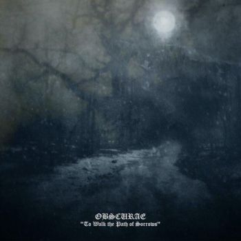 Obscurae - To Walk The Path Of Sorrows (2020)