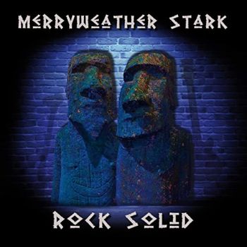 Merryweather Stark - Rock Solid (2020)