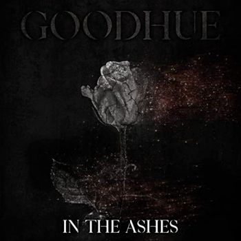 Goodhue - In The Ashes (2020)