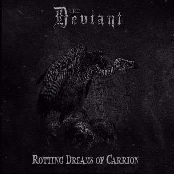 The Deviant - Rotting Dreams of Carrion (2020)