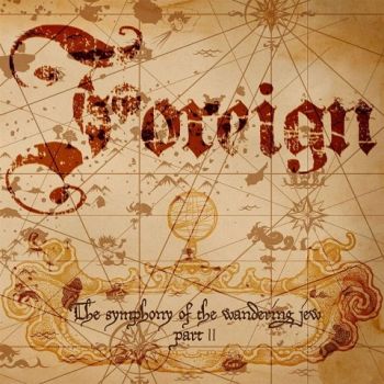 Foreign - The Symphony Of The Wandering Jew Part II (2020)