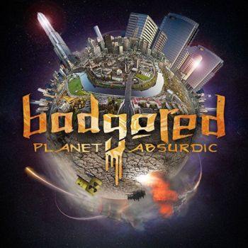 Badgered - Planet Absurdic (2020)