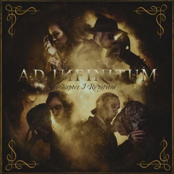 Ad Infinitum - Chapter I Revisted (2020)