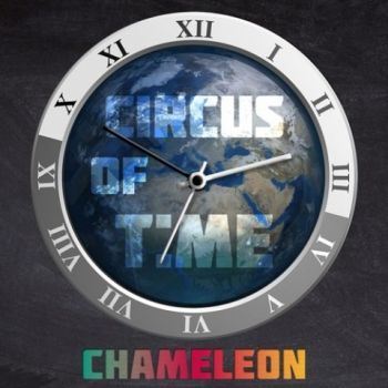 Circus Of Time - Chameleon (2020)