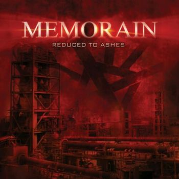 Memorain - Reduced To Ashes (2006)