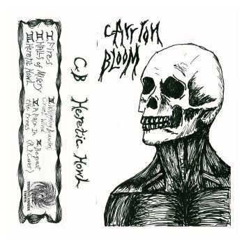 Carrion Bloom - Heretic Howl (2021)