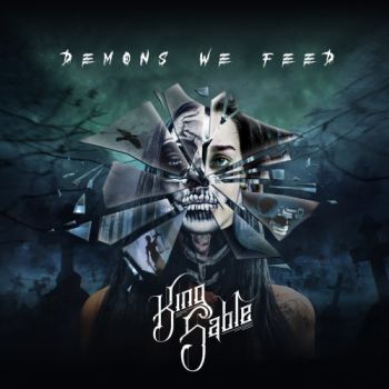 King Sable - Demons We Feed (2020)