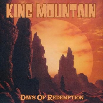 King Mountain - Days of Redemption (2020)