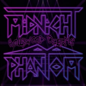 Midnight Phantom - Hollywood Dreams (2020)