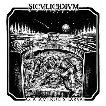 Siculicidium - Az Alamerules Larvai (2020)