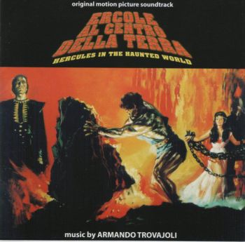 Armando Trovajoli - Ercole Al Centro Della Terra (Original Motion Picture Soundtrack) (2006)