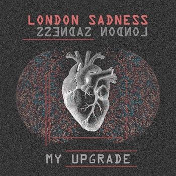 London Sadness - My Upgrade (EP) (2020)