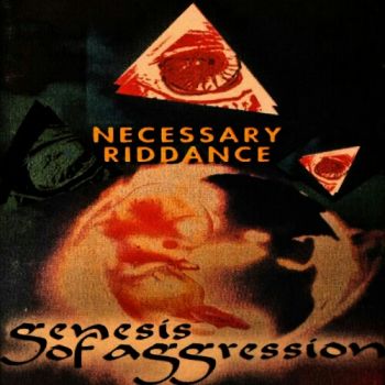 Genesis Of Aggression - Necessary Riddance (1992)