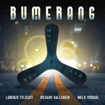 Lorenzo Feliciati, Richard Hallebeek, Niels Voskuil - Bumerang (2020)